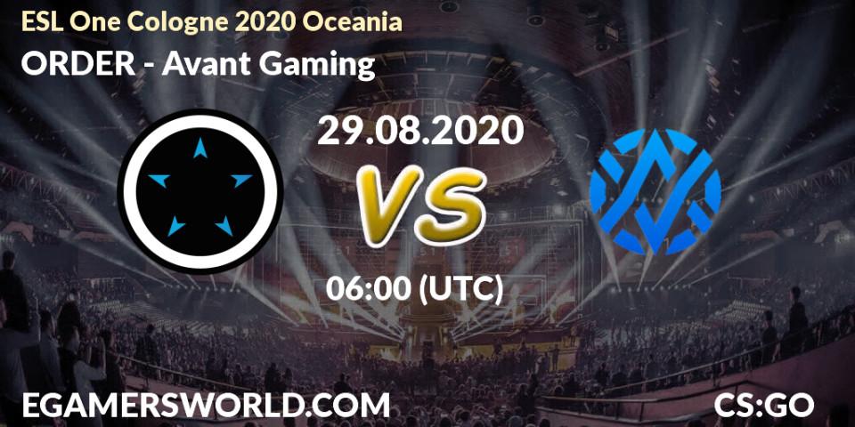Prognose für das Spiel ORDER VS Avant Gaming. 29.08.2020 at 06:00. Counter-Strike (CS2) - ESL One Cologne 2020 Oceania