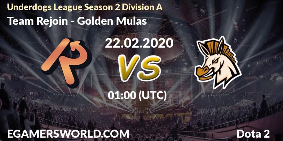 Prognose für das Spiel Team Rejoin VS Golden Mulas. 22.02.20. Dota 2 - Underdogs League Season 2 Division A