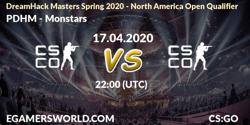 Prognose für das Spiel PDHM VS Monstars. 17.04.20. CS2 (CS:GO) - DreamHack Masters Spring 2020 - North America Open Qualifier