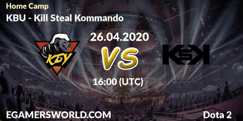 Prognose für das Spiel KBU VS Kill Steal Kommando. 26.04.2020 at 16:09. Dota 2 - Home Camp