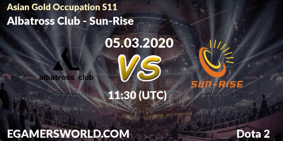 Prognose für das Spiel Albatross Club VS Sun-Rise. 05.03.20. Dota 2 - Asian Gold Occupation S11 