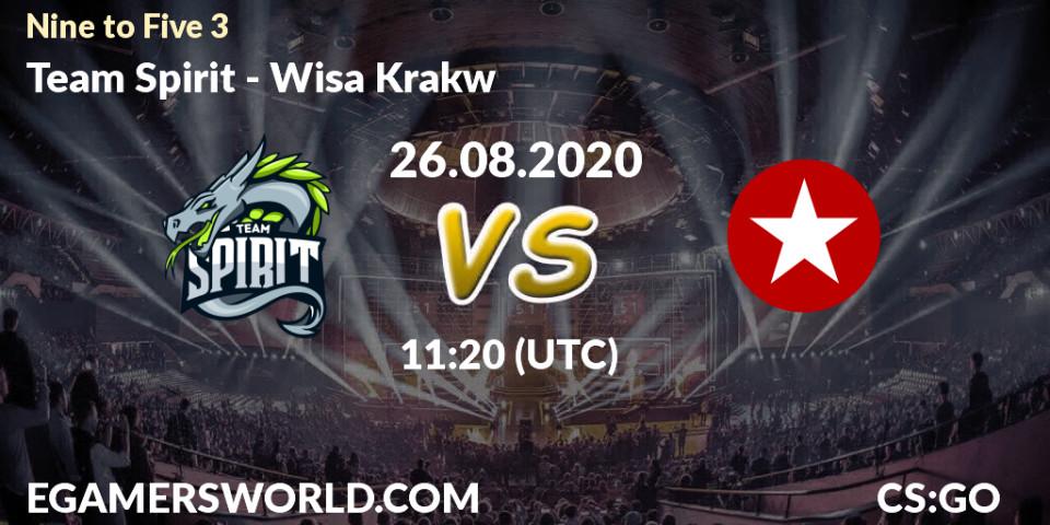 Prognose für das Spiel Team Spirit VS Wisła Kraków. 26.08.2020 at 11:20. Counter-Strike (CS2) - Nine to Five 3