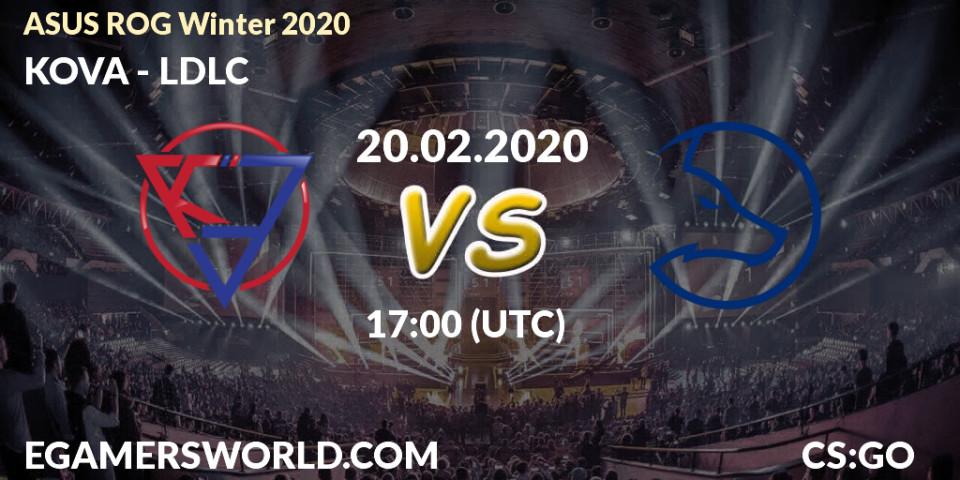 Prognose für das Spiel KOVA VS LDLC. 20.02.20. CS2 (CS:GO) - ASUS ROG Assembly Winter 2020