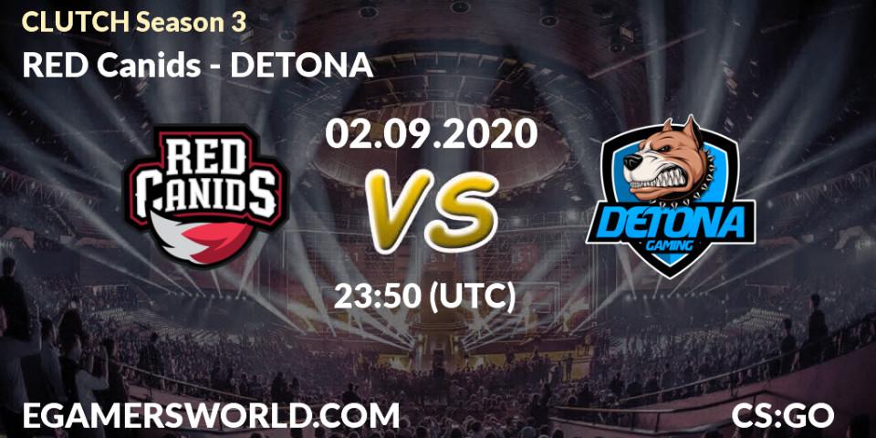 Prognose für das Spiel RED Canids VS DETONA. 02.09.20. CS2 (CS:GO) - CLUTCH Season 3