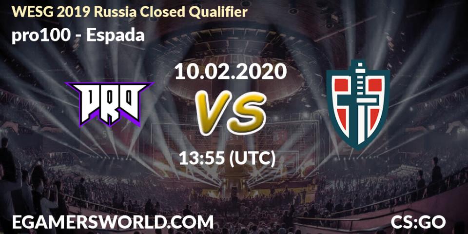 Prognose für das Spiel pro100 VS Espada. 10.02.20. CS2 (CS:GO) - WESG 2019 Russia Closed Qualifier