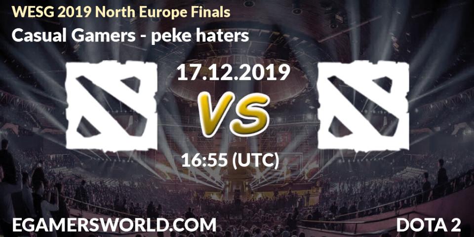 Prognose für das Spiel Casual Gamers VS peke haters. 17.12.19. Dota 2 - WESG 2019 North Europe Finals