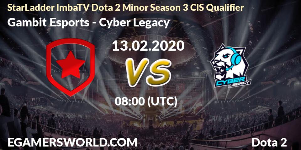 Prognose für das Spiel Gambit Esports VS Cyber Legacy. 13.02.20. Dota 2 - StarLadder ImbaTV Dota 2 Minor Season 3 CIS Qualifier