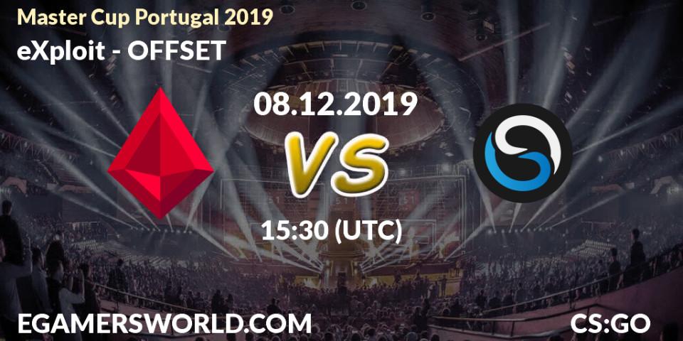 Prognose für das Spiel eXploit VS OFFSET. 08.12.19. Counter-Strike (CS2) - Master Cup Portugal 2019