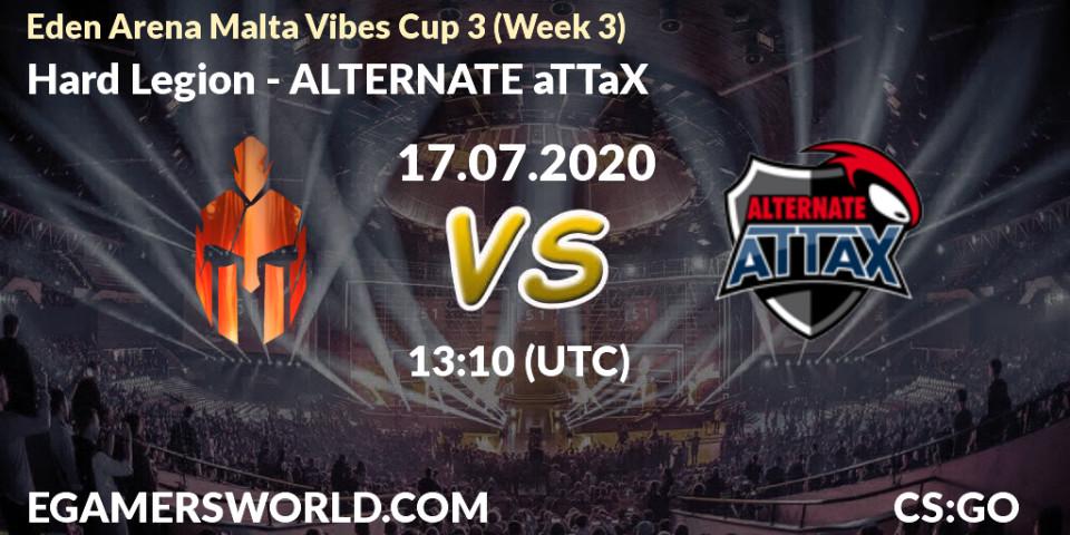 Prognose für das Spiel Hard Legion VS ALTERNATE aTTaX. 17.07.2020 at 13:10. Counter-Strike (CS2) - Eden Arena Malta Vibes Cup 3 (Week 3)