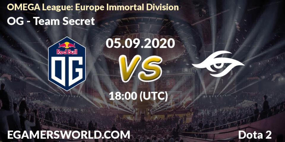 Prognose für das Spiel OG VS Team Secret. 05.09.20. Dota 2 - OMEGA League: Europe Immortal Division