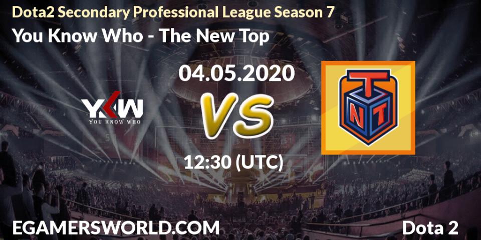 Prognose für das Spiel You Know Who VS The New Top. 04.05.20. Dota 2 - Dota2 Secondary Professional League 2020