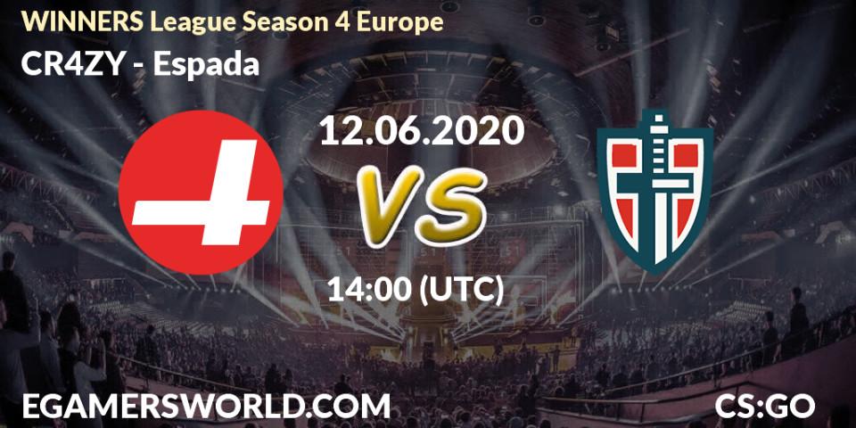 Prognose für das Spiel CR4ZY VS Espada. 12.06.2020 at 14:05. Counter-Strike (CS2) - WINNERS League Season 4 Europe