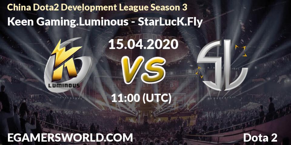 Prognose für das Spiel Keen Gaming.Luminous VS StarLucK.Fly. 15.04.20. Dota 2 - China Dota2 Development League Season 3