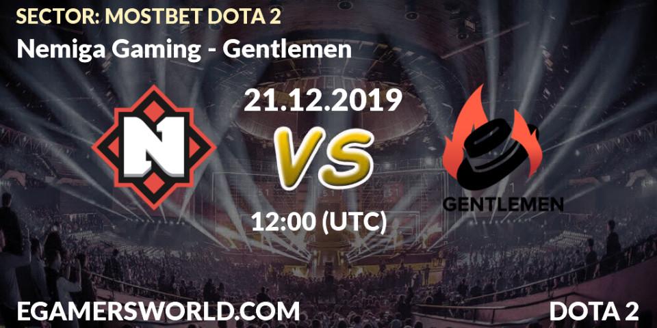 Prognose für das Spiel Nemiga Gaming VS Gentlemen. 21.12.19. Dota 2 - SECTOR: MOSTBET DOTA 2