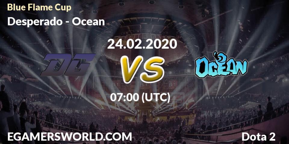 Prognose für das Spiel Desperado VS Ocean. 29.02.20. Dota 2 - Blue Flame Cup
