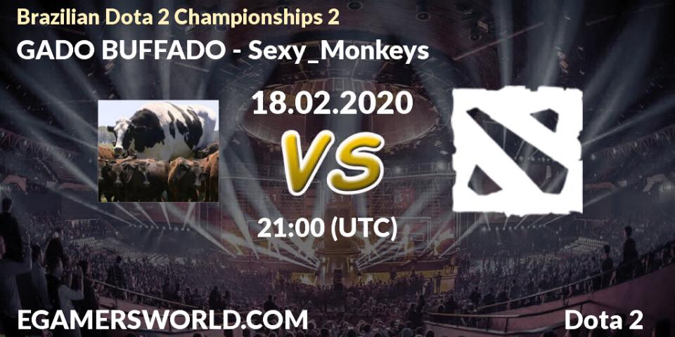 Prognose für das Spiel GADO BUFFADO VS Sexy_Monkeys. 18.02.20. Dota 2 - Brazilian Dota 2 Championships 2