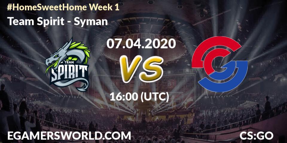Prognose für das Spiel Team Spirit VS Syman. 07.04.20. CS2 (CS:GO) - #Home Sweet Home Week 1