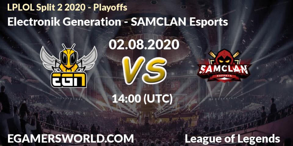 Prognose für das Spiel Electronik Generation VS SAMCLAN Esports. 02.08.2020 at 14:00. LoL - LPLOL Split 2 2020 - Playoffs