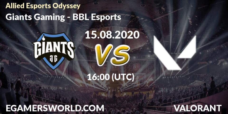 Prognose für das Spiel Giants Gaming VS BBL Esports. 15.08.2020 at 16:00. VALORANT - Allied Esports Odyssey