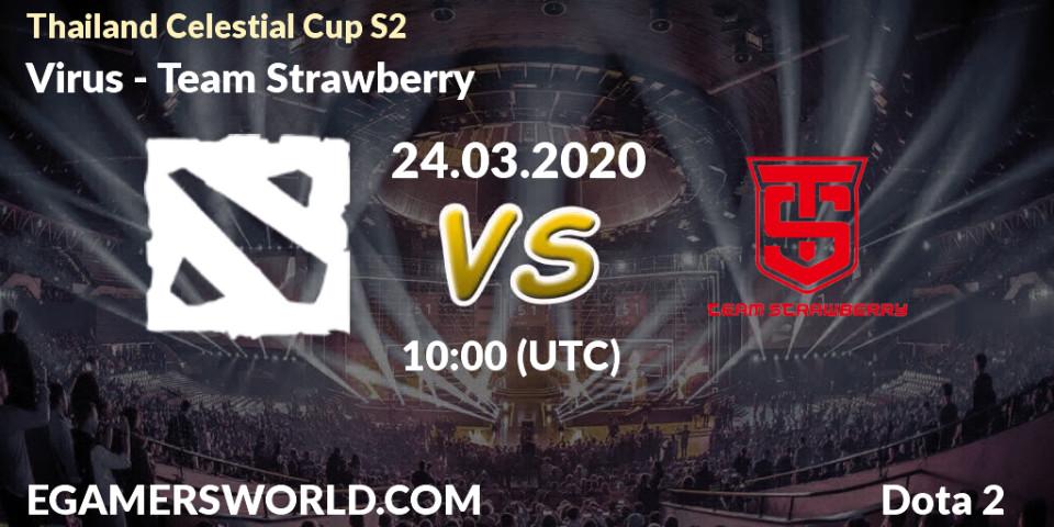 Prognose für das Spiel Virus VS Team Strawberry. 25.03.20. Dota 2 - Thailand Celestial Cup S2