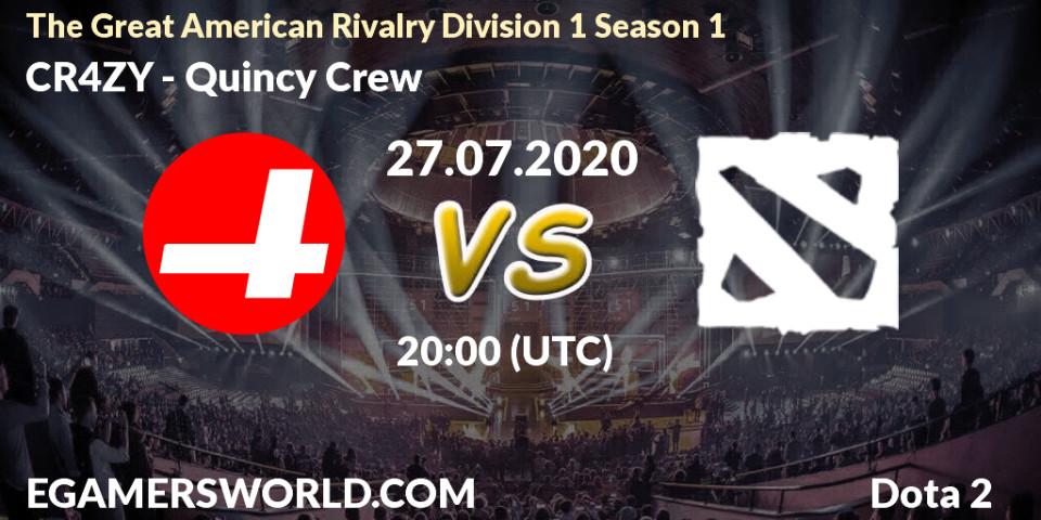 Prognose für das Spiel CR4ZY VS Quincy Crew. 23.07.2020 at 21:35. Dota 2 - The Great American Rivalry Division 1 Season 1