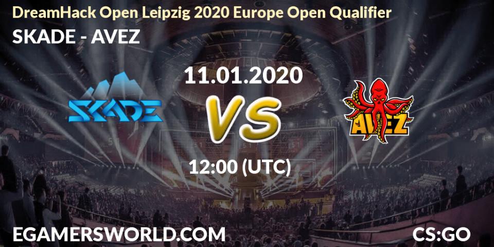 Prognose für das Spiel SKADE VS AVEZ. 11.01.2020 at 12:15. Counter-Strike (CS2) - DreamHack Open Leipzig 2020 Europe Open Qualifier