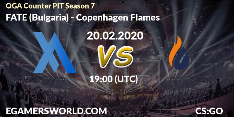 Prognose für das Spiel FATE (Bulgaria) VS Copenhagen Flames. 20.02.20. CS2 (CS:GO) - OGA Counter PIT Season 7