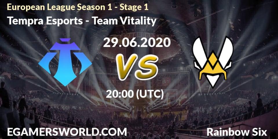 Prognose für das Spiel Tempra Esports VS Team Vitality. 29.06.2020 at 20:00. Rainbow Six - European League Season 1 - Stage 1