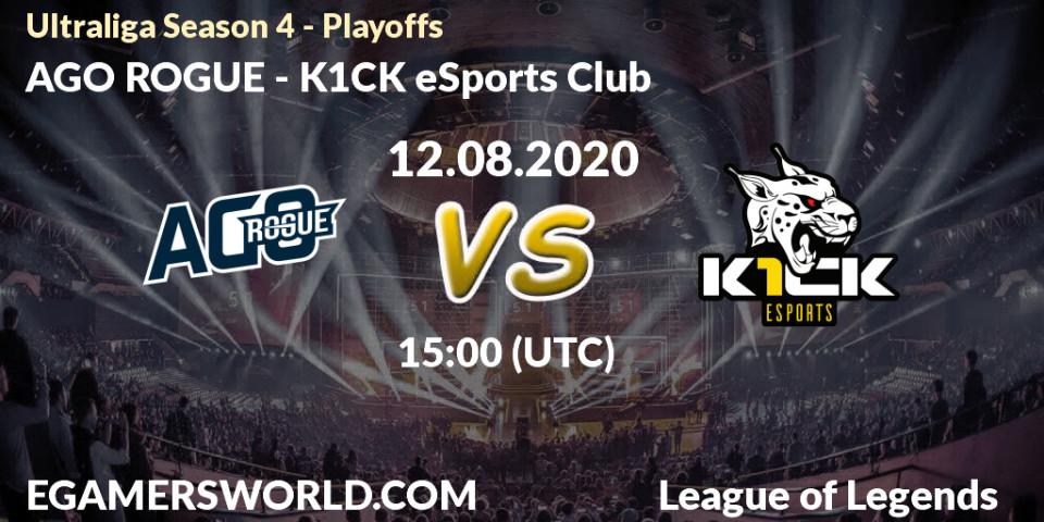 Prognose für das Spiel AGO ROGUE VS K1CK eSports Club. 12.08.2020 at 16:14. LoL - Ultraliga Season 4 - Playoffs