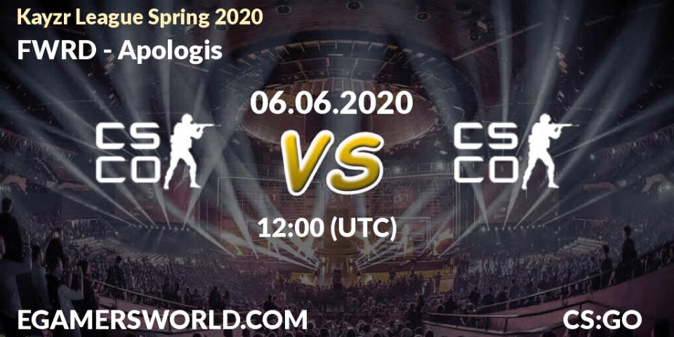 Prognose für das Spiel FWRD VS Apologis. 06.06.2020 at 12:00. Counter-Strike (CS2) - Kayzr League Spring 2020