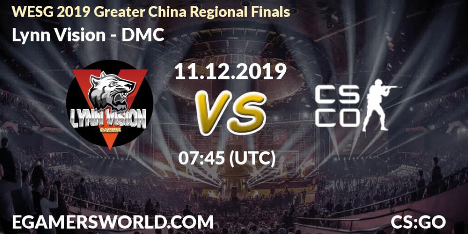 Prognose für das Spiel Lynn Vision VS DMC. 11.12.2019 at 07:50. Counter-Strike (CS2) - WESG 2019 Greater China Regional Finals