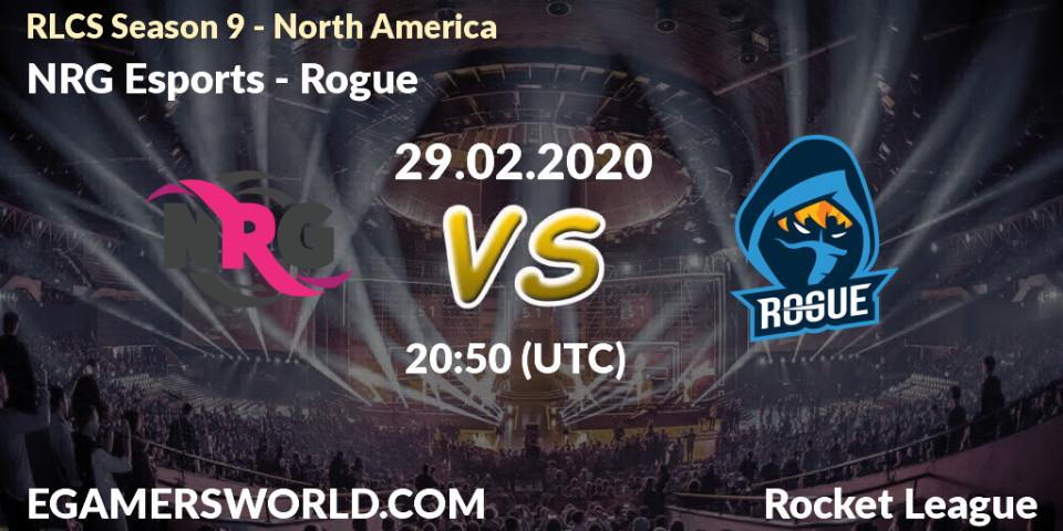 Prognose für das Spiel NRG Esports VS Rogue. 29.02.20. Rocket League - RLCS Season 9 - North America