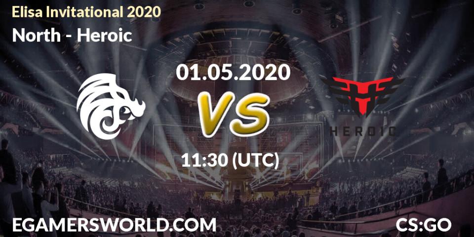 Prognose für das Spiel North VS Heroic. 01.05.20. CS2 (CS:GO) - Elisa Invitational: Spring 2020