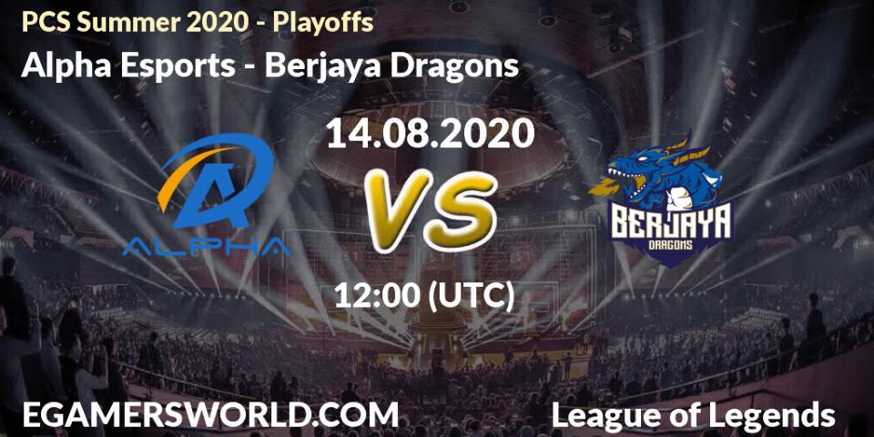 Prognose für das Spiel Alpha Esports VS Berjaya Dragons. 14.08.2020 at 12:00. LoL - PCS Summer 2020 - Playoffs