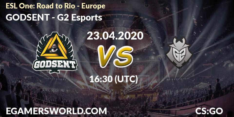 Prognose für das Spiel GODSENT VS G2 Esports. 23.04.2020 at 17:00. Counter-Strike (CS2) - ESL One: Road to Rio - Europe
