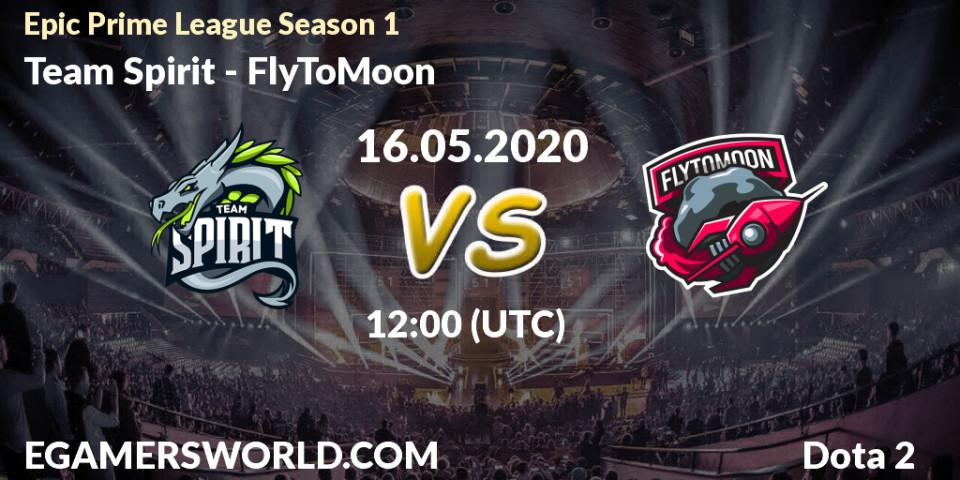 Prognose für das Spiel Team Spirit VS FlyToMoon. 16.05.20. Dota 2 - Epic Prime League Season 1