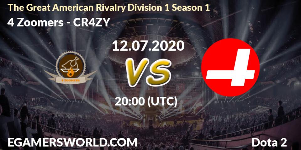 Prognose für das Spiel 4 Zoomers VS CR4ZY. 12.07.2020 at 20:07. Dota 2 - The Great American Rivalry Division 1 Season 1