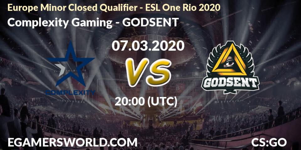 Prognose für das Spiel Complexity Gaming VS GODSENT. 07.03.2020 at 20:05. Counter-Strike (CS2) - Europe Minor Closed Qualifier - ESL One Rio 2020