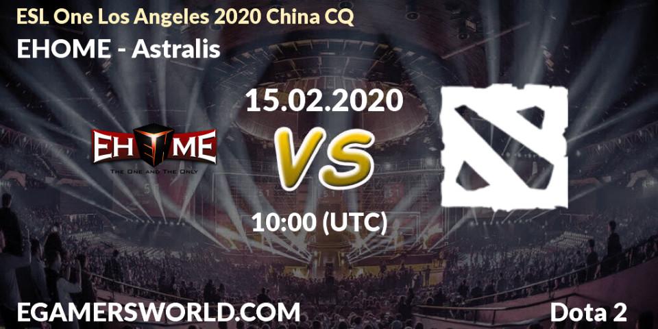 Prognose für das Spiel EHOME VS Avengerls. 15.02.20. Dota 2 - ESL One Los Angeles 2020 China CQ