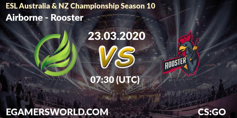 Prognose für das Spiel Airborne VS Rooster. 23.03.20. CS2 (CS:GO) - ESL Australia & NZ Championship Season 10
