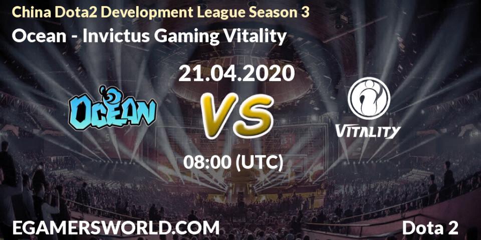 Prognose für das Spiel Ocean VS Invictus Gaming Vitality. 21.04.20. Dota 2 - China Dota2 Development League Season 3