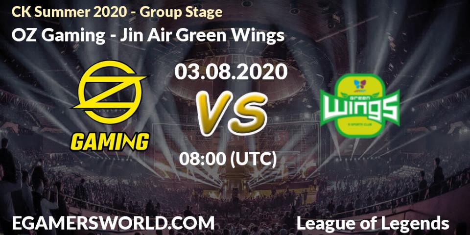 Prognose für das Spiel OZ Gaming VS Jin Air Green Wings. 03.08.20. LoL - CK Summer 2020 - Group Stage