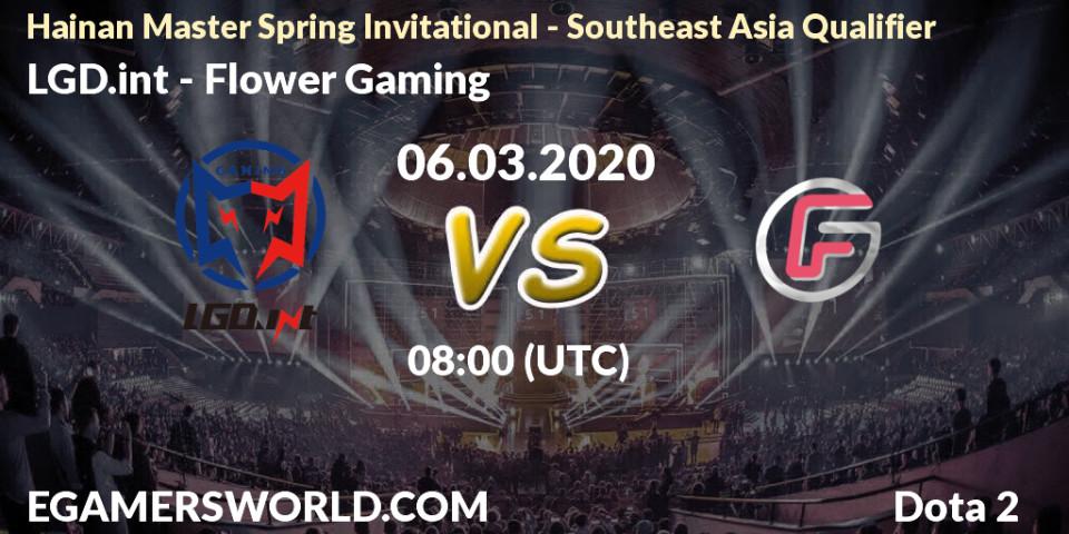 Prognose für das Spiel LGD.int VS Flower Gaming. 06.03.2020 at 09:08. Dota 2 - Hainan Master Spring Invitational - Southeast Asia Qualifier