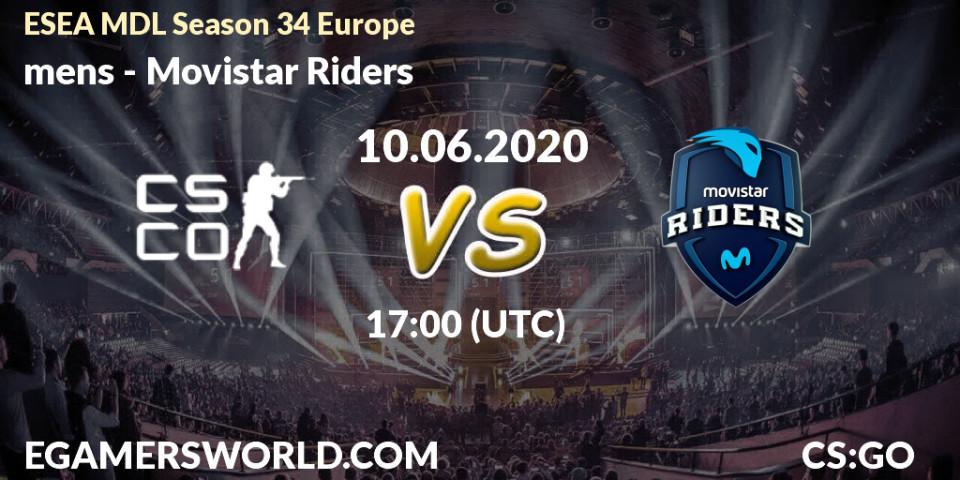 Prognose für das Spiel mens VS Movistar Riders. 10.06.20. CS2 (CS:GO) - ESEA MDL Season 34 Europe