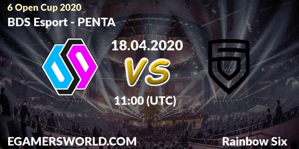 Prognose für das Spiel BDS Esport VS PENTA. 18.04.2020 at 11:00. Rainbow Six - 6 Open Cup 2020