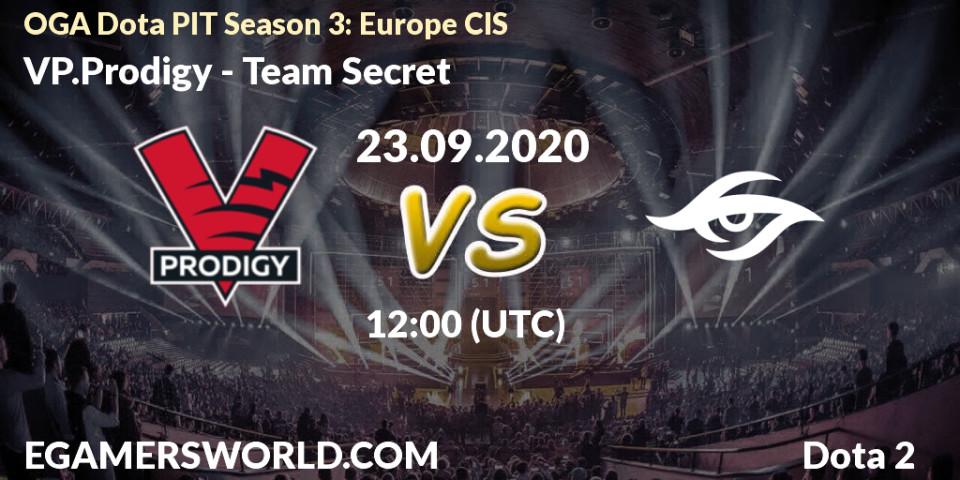Prognose für das Spiel VP.Prodigy VS Team Secret. 23.09.2020 at 13:15. Dota 2 - OGA Dota PIT Season 3: Europe CIS