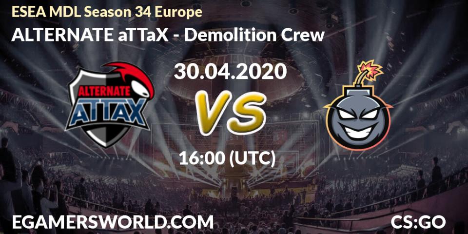 Prognose für das Spiel ALTERNATE aTTaX VS Demolition Crew. 30.04.20. CS2 (CS:GO) - ESEA MDL Season 34 Europe