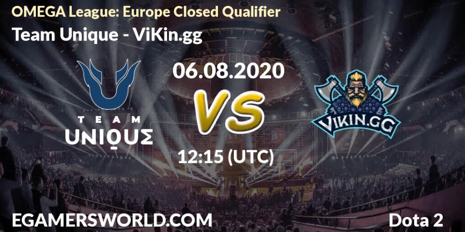 Prognose für das Spiel Team Unique VS ViKin.gg. 06.08.20. Dota 2 - OMEGA League: Europe Closed Qualifier