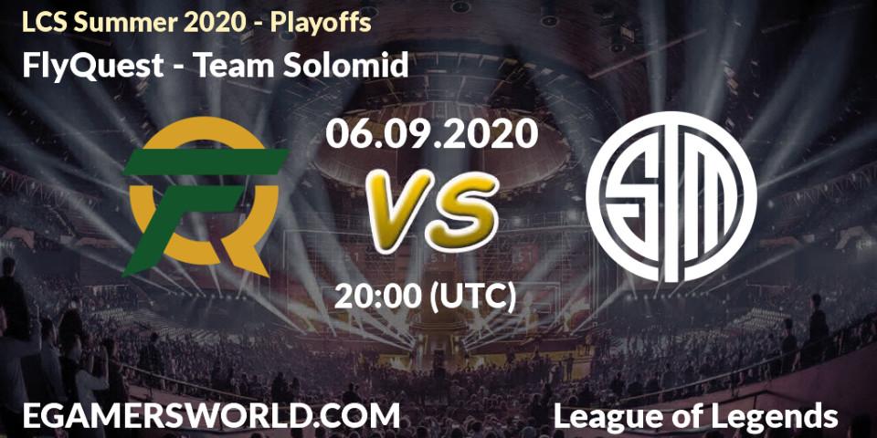 Prognose für das Spiel FlyQuest VS Team Solomid. 06.09.2020 at 19:39. LoL - LCS Summer 2020 - Playoffs