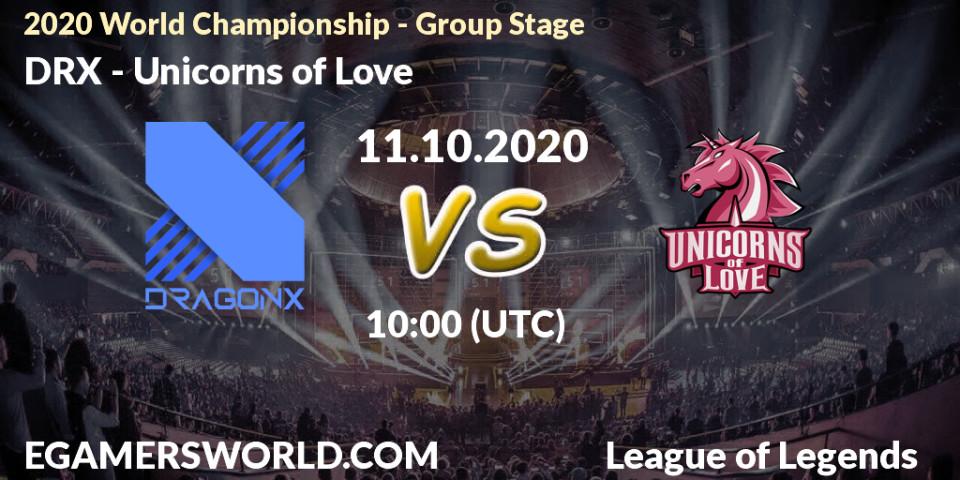 Prognose für das Spiel DRX VS Unicorns of Love. 11.10.20. LoL - 2020 World Championship - Group Stage